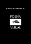 poesia visual Alfonso Aguado Ortuño